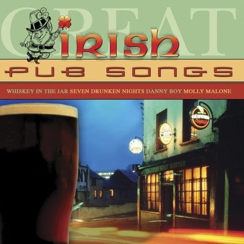 Great Irish Pub Songs Various Artists Amazon.ca Music