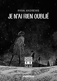 Je n'ai rien oublié