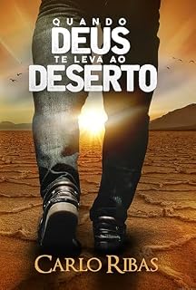 Livro Quando Deus te leva ao deserto