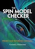 The SPIN Model Checker: Primer and Reference Manual (paperback)