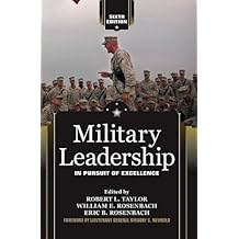 Military Leadership: In Pursuit of Excellence