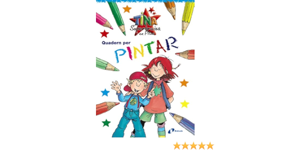 Quadern per pintar (Tina Superbruixa I En Pitus) : Rieger ...