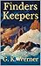 Finders Keepers: A Fantasy Tale From Jorgan's Saga by G. K. Werner