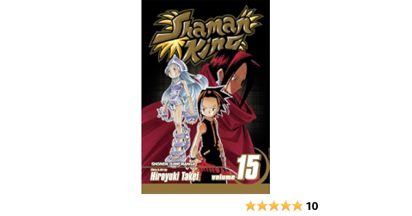 Amazon Com Shaman King Vol 15 Hiroyuki Takei Hiroyuki Takei Books