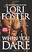 When You Dare (Edge of Honor, 1)