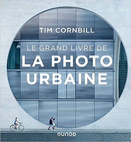 couverture de : Le grand livre de la photo urbaine