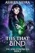 Ties That Bind: a New Adult Urban Fantasy Novel (The Spire Chronicles Book 2)