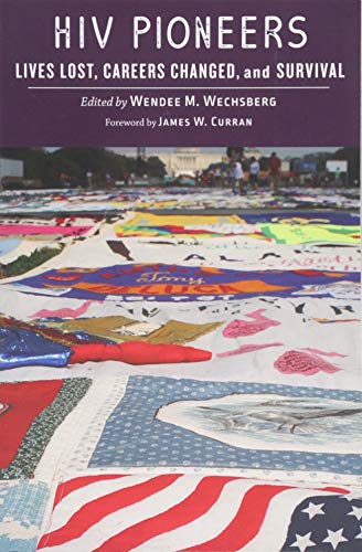 EBOOK HIV Pioneers: Lives Lost, Careers Changed, and Survival [Z.I.P]