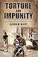Torture and Impunity: The U.S. Doctrine of Coercive Interrogation (Critical Human Rights)