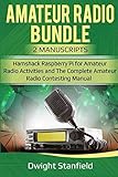 The Amateur Radio Bunble: Hamshack Raspberry Pi for Amateur Radio Activities and The Complete Amateur Radio Contesting Manaul by 