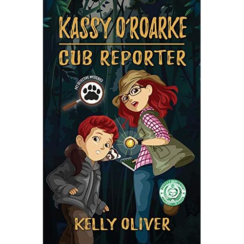 Kassy O'Roarke, Cub Reporter: Pet Detective Mysteries Book One