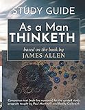 As A Man Thinketh Study Guide
