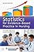 Statistics for Evidence-Based Practice in Nursing