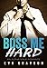 Boss Me Hard (Boss Me, Book Two) (An Alpha Male Romance)