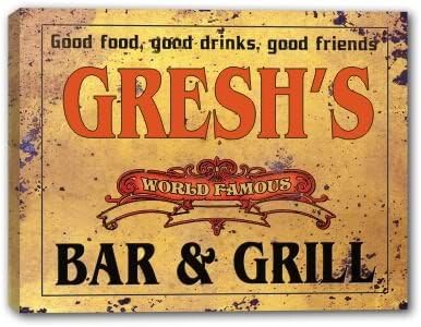 GRESH'S Family Name - MANY DESIGNS AVAILABLE - World Famous Bar &amp; Grill Gallery Wrapped Canvas Sign 3 SIZES AVAILABLE - 11" x 14"