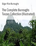 The Complete Burroughs Tarzan Collection (Illustrated)