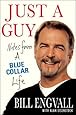 Just a Guy: Notes from a Blue Collar Life