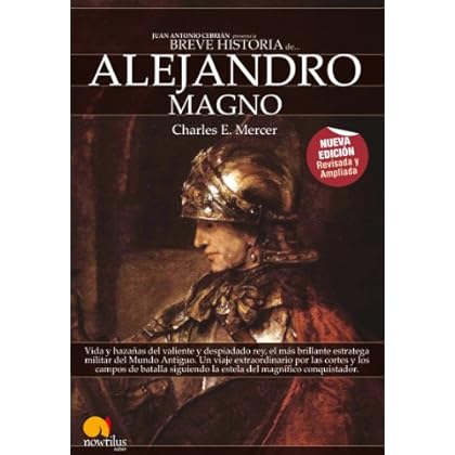 Breve historia de Alejandro Magno Breve historia de Alejandro Magno