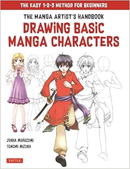 Amazon Com The Drawing Basic Manga Characters The Easy 1 2 3 Method For Beginners 9784805315101 Morozumi Junka Mizuna Tomomi Books