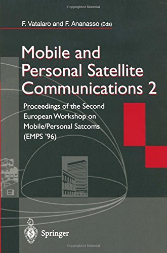 Mobile and Personal Satellite Communications 2: Proceedings of the Second European Workshop on Mobile/Personal Satcoms (EMPS '96)