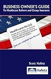 Image de BUSINESS OWNER'S GUIDE to Healthcare Reform and Group Insurance