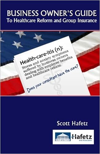 Business Owner's Guide to Healthcare Reform and Group Insurance