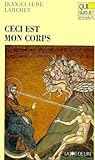 Ceci est mon corps by 