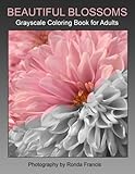 Beautiful Blossoms Grayscale Coloring Book for Adults by 