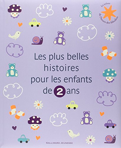 Les  plus belles histoires pour les enfants de 2 ans