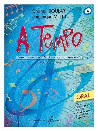A TEMPO - PARTIE ORALE - VOLUME 6 (LECTURE CHANTEE/FORMATION DE LA VOIX) by BOULAY CHANTAL