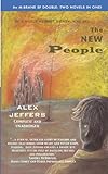 The New People/Elegant Threat: An M-Brane SF Double by 