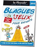 ALMANIAK BLAGUES ET JEUX POUR ENFANTS 2015 by 
