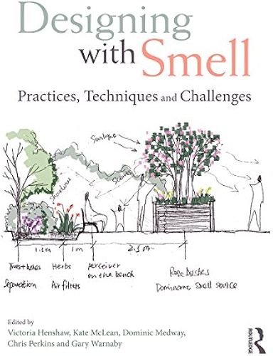 Download Designing with Smell: Practices, Techniques and Challenges (English Edition) PDF