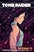 Tomb Raider Volume 4: Inferno