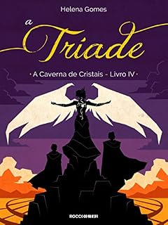 Livro A Tríade (A Caverna de Cristais Livro 4)