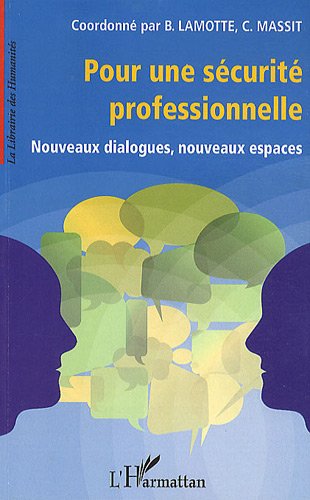 Pour une sécurité professionnelle