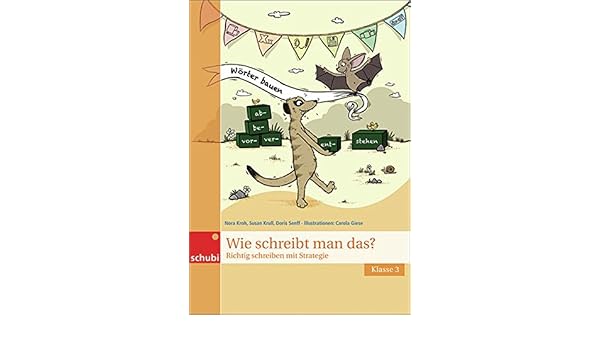 Wie Schreibt Man Das Klasse 3 Richtig Schreiben Mit Strategie