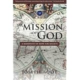 The Mission of God: A Manifesto of Hope for Society