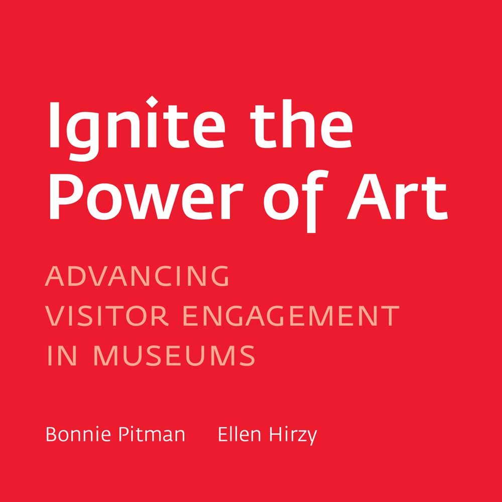 The Power Of Art Quotes Amazon - Ignite The Power Of Art: Advancing Visitor Engagement In Museums:  Pitman, Bonnie, Hirzy, Ellen: 9780300167542: Books
