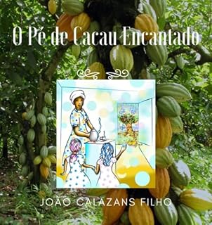 Livro O Pé De Cacau Encantado