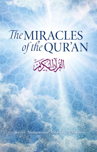 The Miracles Of The Quran