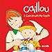 Caillou: I Can Brush My Teeth (Step by Step)