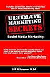 Ultimate Marketing Secrets: Social Media Marketing by 
