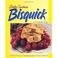 Betty Crocker's Bisquick Cookbook By Betty Crocker Editors – Spiral-Bound Hardcover, 2000, 304 Pages