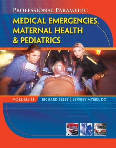 EMS CourseMate (with eBook) for Beebe/Myers' Paramedic Professional, Volume II: Foundations of Paramedic Care, 1st Edition