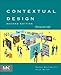 Contextual Design, Second Edition: Design for Life (Interactive Technologies)