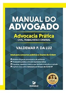Livro Manual do advogado: advocacia prática civil, trabalhista e criminal 33a ed. 2021
