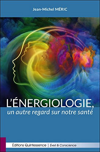 L' énergiologie
