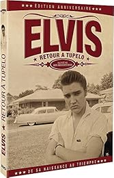 Elvis : Retour à Tupelo