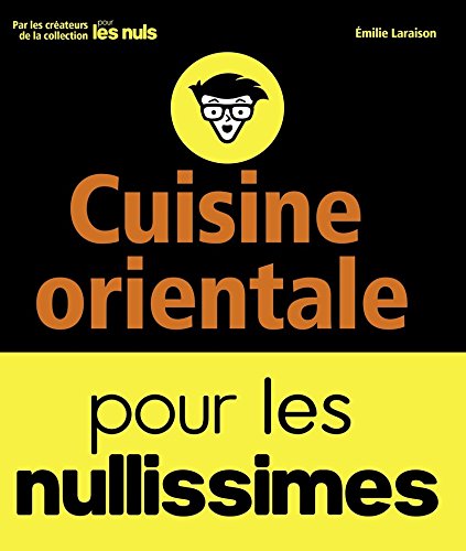 Cuisine orientale pour les nullissimes by 